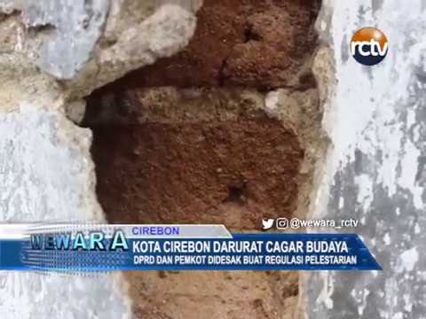 Kota Cirebon Darurat Cagar Budaya