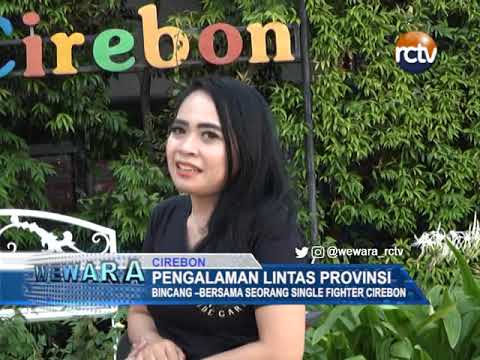 Bincang Bersama Seorang Single Fighter Cirebon