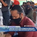 Jabatan Kapolres Kuningan Berganti