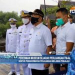 Peresmian Museum Sejarah Perjuangan TNI-AL