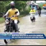 Banjir Rusak Infrastruktur Jalan di Desa Gunungsari