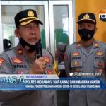 Polres Indramayu Siap Kawal dan Amankan Vaksin
