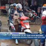Perbaikan Jalan Tidak akan Maksimal