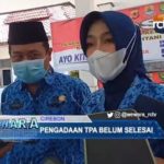 Pengadaan TPA Belum Selesai