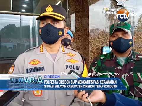 Polresta Cirebon Siap Mengantisipasi Kerawanan