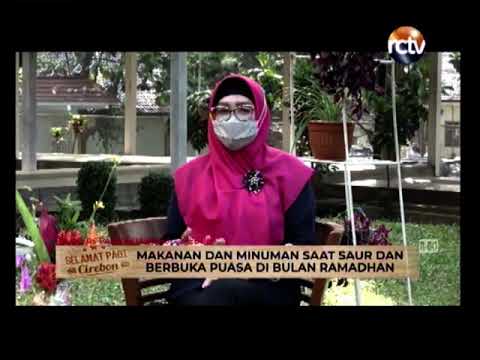 Selamat Pagi Cirebon - Sidawangi Makanan dan Minuman Saat Sahur dan Berbuka Puasa