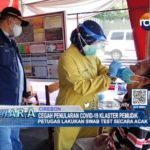 Petugas Lakukan Swab Test Secara Acak