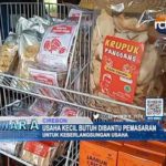 Usaha Kecil Butuh Dibantu Pemasaran