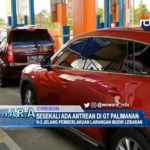 Sesekali Ada Antrean di GT Palimanan