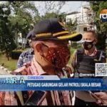 Petugas Gabungan Gelar Patroli Skala Besar