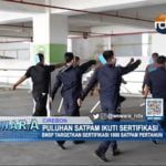 Puluhan Satpam Ikuti Sertifikasi