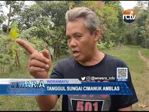 Tanggul Sungai Cimanuk Amblas