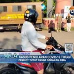 Kasus Penularan Covid-19 Tinggi