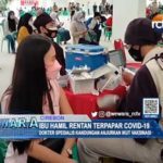 Ibu Hamil Rentan Terpapar Covid-19