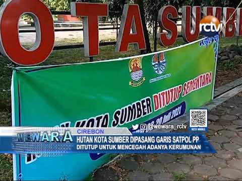 Hutan Kota Sumber Dipasang Garis Satpol PP