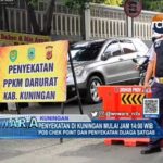 Penyekatan di Kuningan Mulai Jam 14:00 WIB