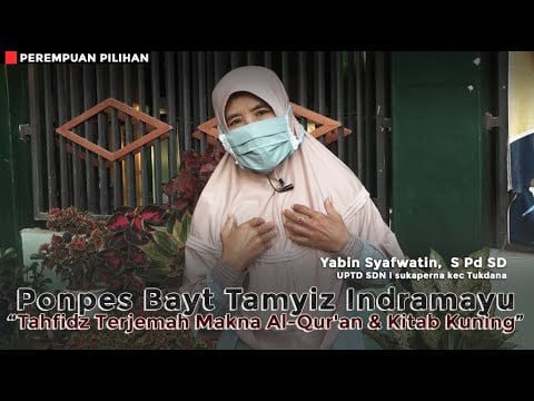 Perempuan Pilihan - Tahfidz Terjemah Makna Al Qurán & Kitab Kuning