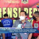 Polisi Tangkap Pelaku Penyebar Video Hoax