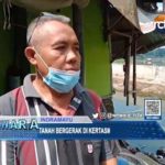 Tanah Bergerak di Kertasmaya Kian Parah