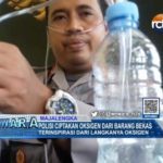 Polisi Ciptakan Oksigen dari Barang Bekas