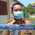 Indramayu Mengajukan Tes SKD Mandiri