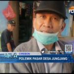 Polemik Pasar Desa Jungjang