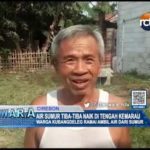 Air Sumur Tiba-Tiba Naik di Tengah Kemarau