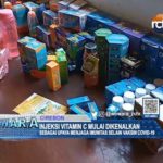 Injeksi Vitamin C Mulai Dikenalkan