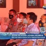 Gedung Wicaksana Laghawa Diresmikan