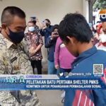 Peletakan Batu Pertama Shelter PMKS