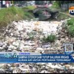 Sampah Sterofoam Tutup Saluran Irigasi