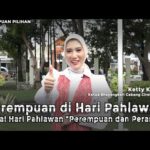 Perempuan Pilihan - Perempuan dan Perannya, Spesial Hari Pahlawan