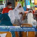 Angka Stunting di Kab. Cirebon Masih Tinggi