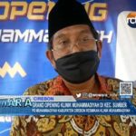 Grand Opening Klinik Muhammadiyah di Kec. Sumber