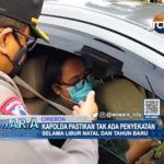 Kapolda Pastikan Tak Ada Penyekatan