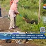 DLH Bebersih Sampah di TPS Liar