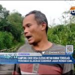 Kampung Cihoe Desa Ciledug Wetan Rawan Terisolasi