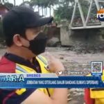 Jembatan yang Diterjang Banjir Bandang Bumiayu Diperbaiki