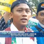 Massa Ancam Aksi Lebih Besar