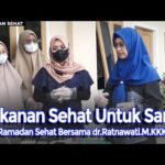 Ramadan Sehat bersama dr.Ratnawati - Tips Ramadan Sehat Untuk Santri Pondok Eps.8