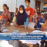 Cegah Penumpukkan Penyaluran Bantuan