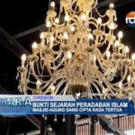 Bukti Sejarah Peradaban Islam