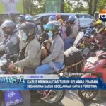 Kasus Kriminalitas Turun Selama Lebaran