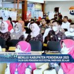 Menuju Kabupaten Pendidikan 2025