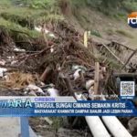 Tanggul Sungai Cimanis Semakin Kritis