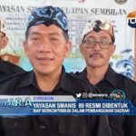 Yayasan SMANIS 89 Resmi Dibentuk