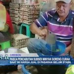 Pasca Pencabutan Subsidi Minyak Goreng Curah