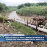 Realisasi Perbaikan Tanggul Cimanis Belum Bisa Dipastikan