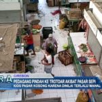 Pedagang Pindah Ke Trotoar Akibat Pasar Sepi