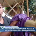 Tukang Bambu Kebanjiran Pesanan